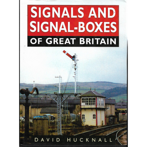 Signals & Signal Boxes of Great Britain