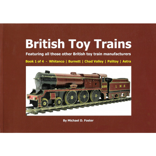 British Toy Trains: Book 1 of 4