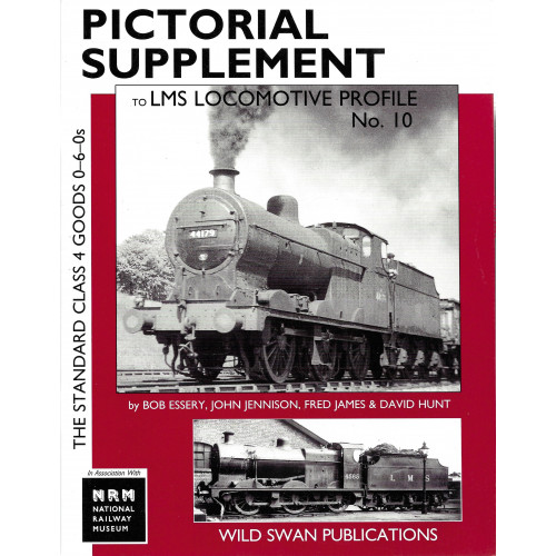 Pictorial Supplement to LMS Locomotive Profile No.10 - The Standard Class 4 Goods 0-6-0's