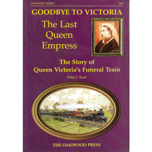 Goodbye to Victoria: The Last Queen Empress
