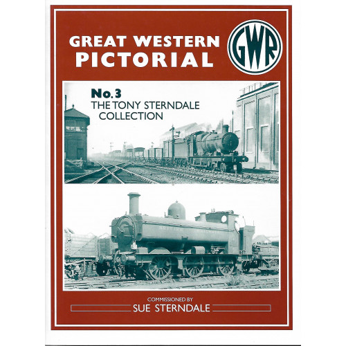 Great Western Pictorial: No.3 The Tony Sterndale Collection