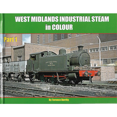 West Midlands Industrial Steam in Colour