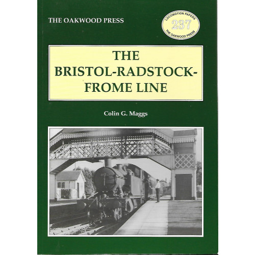 The Bristol - Radstock - Frome Line