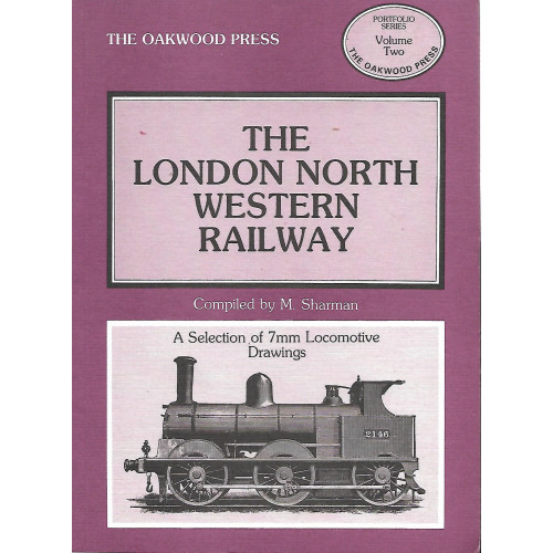 The London North Western Railway - A Selection of 7mm Locomotive Drawings