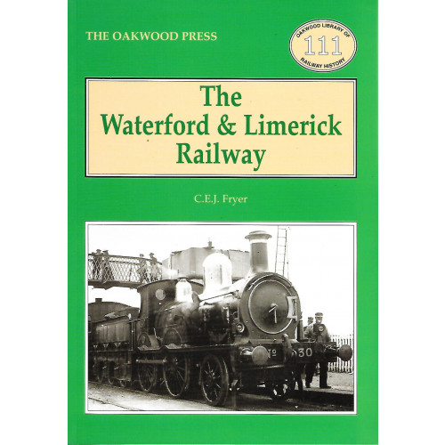 The Waterford & Limerick Railway