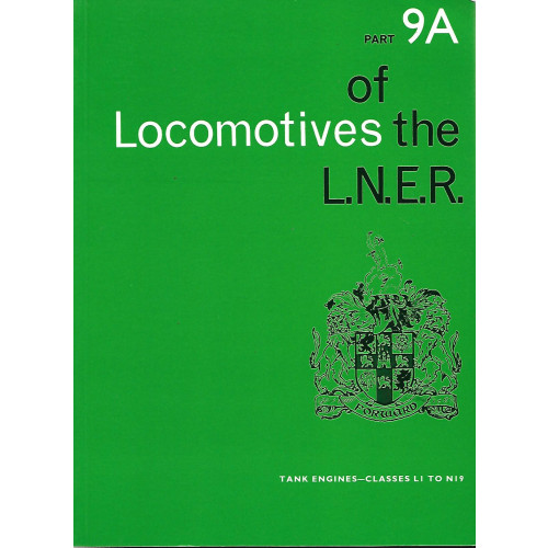 Part 9a of Locomotives of the LNER: Tank Engines Class L1 to N19
