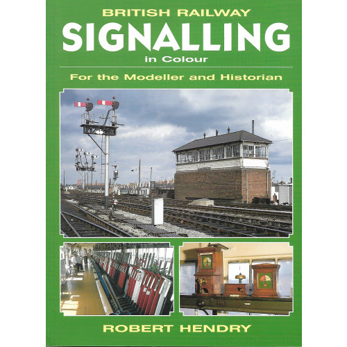 British Railway Signalling in Colour