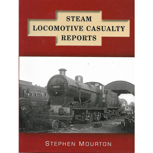 Steam Locomotive Casuality Reports