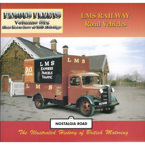 Famous Fleets Vol.6: LMS Railway Road Vehicles