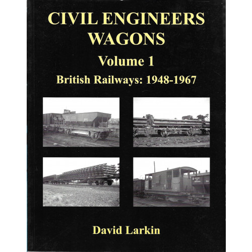Civil Engineers Wagons Vo.1 British Railways 1948-1967