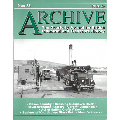 Archive - The Quarterly Journal for British Industrial and Transport History Issue 33