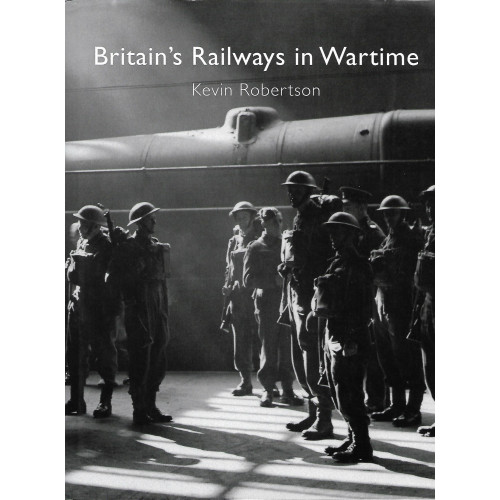 Britain's Railways in Wartime