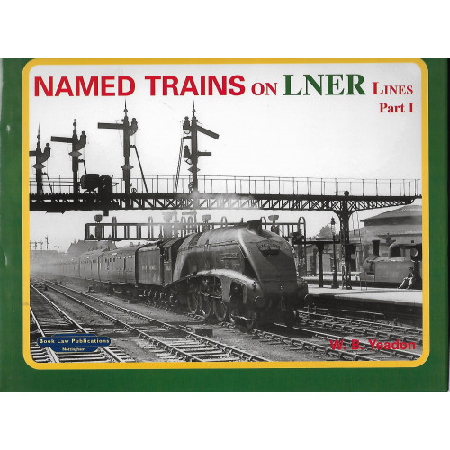 Named Trains on LNER Line Part 1